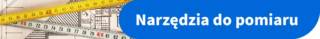 Narzędzia do pomiaru - Buduj24.pl